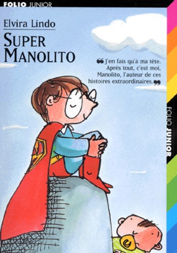 La Grande Encyclopédie De Ma Vie - Super Manolito