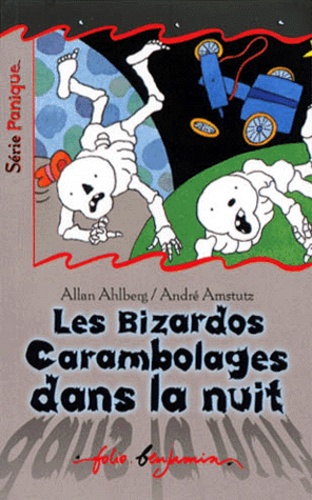 Les Bizardos - Carambolages Dans La Nuit