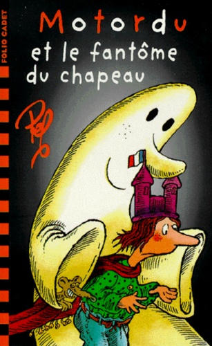 Motordu Et Le Fantome Du Chapeau