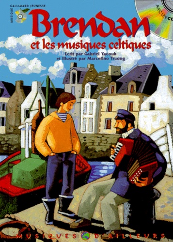 Brendan Et Les Musiques Celtiques - Avec Cd