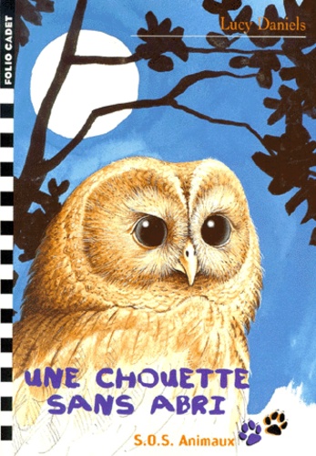 Sos Animaux Tome 20 - Une Chouette Sans Abri