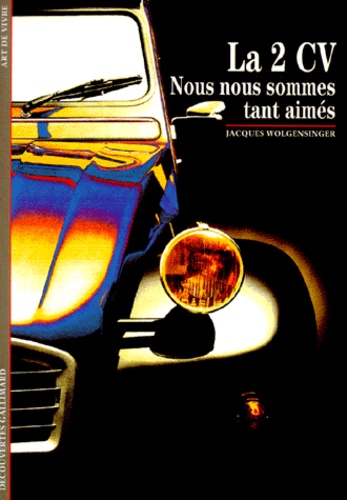La 2 Cv - Nous Nous Sommes Tant Aimés
