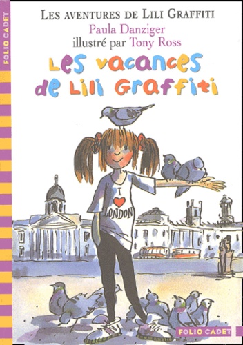 Les Aventures De Lili Graffiti Tome 2 - Les Vacances De Lili Graffiti