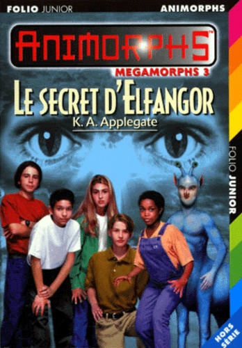 Megamorphs N° 3 - Le Secret D'elfangor