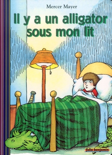 Il Y A Un Alligator Sous Mon Lit