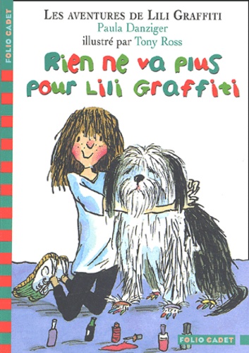 Les Aventures De Lili Graffiti - Tome 7 - Rien Ne Va Plus Pour Lili Graffiti