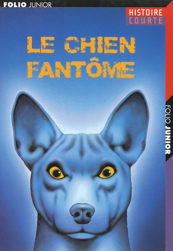 Le Chien Fantôme - Et Autres Nouvelles
