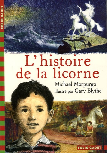 L'histoire De La Licorne