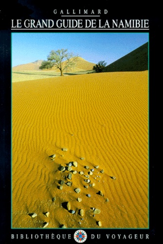 Le Grand Guide De La Namibie