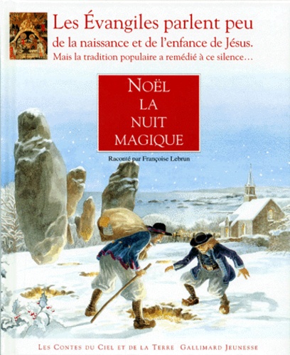 Noël, La Nuit Magique