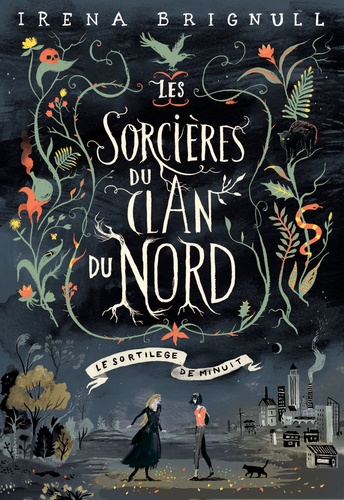 Les Sorcières Du Clan Du Nord - Le Sortilège De Minuit