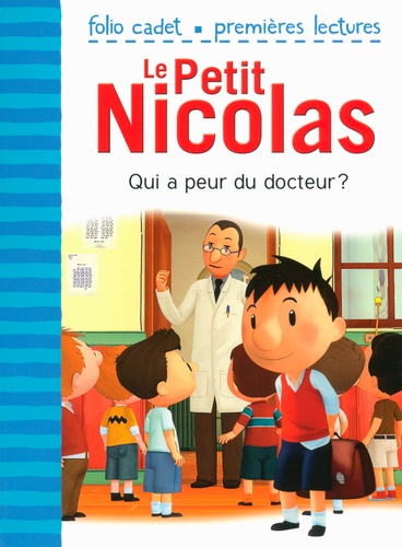 Le Petit Nicolas - Tome 34 - Qui A Peur Du Docteur ?