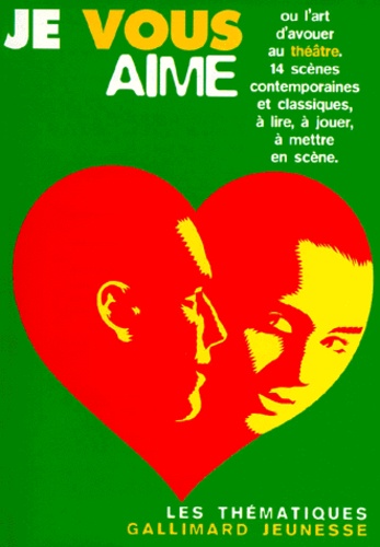Je Vous Aime Ou L'art D'avouer Au Théâtre