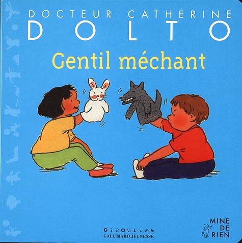 Gentil, Méchant