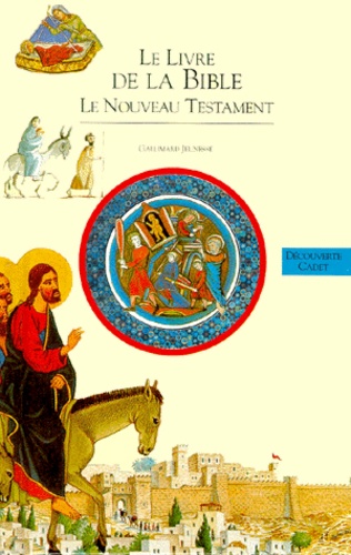 Le Livre De La Bible - Le Nouveau Testament