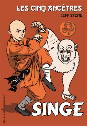 Les Cinq Ancêtres Tome 2 - Singe