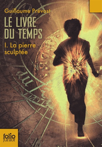 Le Livre Du Temps Tome 1 - La Pierre Sculptée