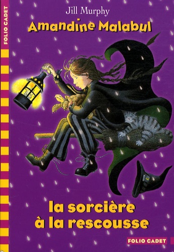 Amandine Malabul - La Sorcière À La Rescousse