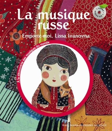 La Musique Russe - Emporte-Moi, Lissa Ivanovna (1 Cd Audio)