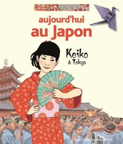 Aujourd'hui Au Japon - Keiko À Tokyo