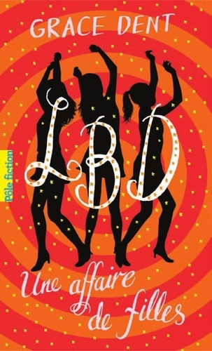 Lbd - Tome 1 - Une Affaire De Filles