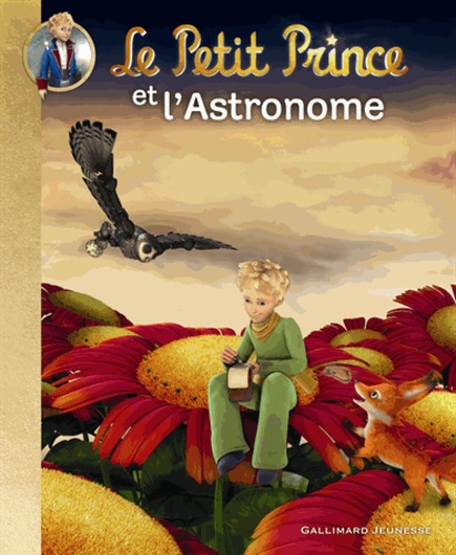 Le Petit Prince Tome 6 - Le Petit Prince Et L'astronome