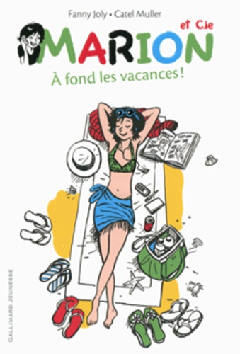 Marion Et Cie - Tome 2 - A Fond Les Vacances !