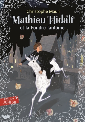 Mathieu Hidalf - Tome 2 - Mathieu Hidalf Et La Foudre Fantôme