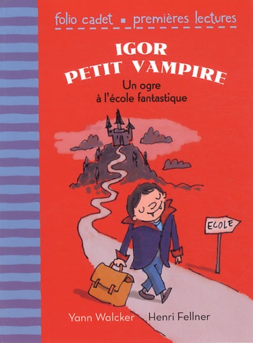 Igor Petit Vampire - Un Ogre À L'école Fantastique