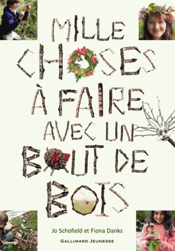 Mille Choses À Faire Avec Un Bout De Bois