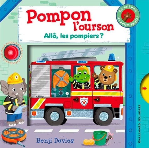 Pompon L'ourson - Allo Les Pompiers ?