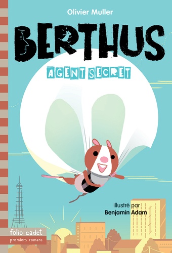 Berthus - Tome 1 - Agent Secret