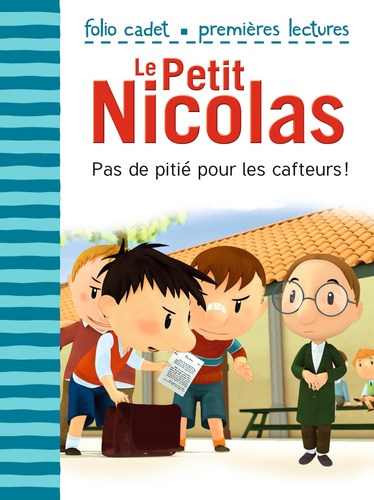 Le Petit Nicolas - Tome 21 - Pas De Pitié Pour Les Cafteurs !