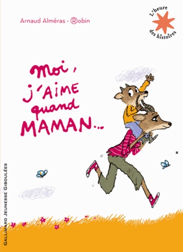 Moi, J'aime Quand Maman