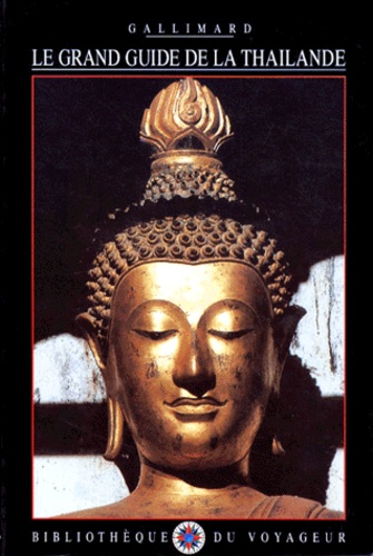 Le Grand Guide De Thaïlande