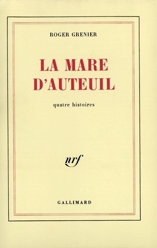 La Mare D'auteuil (Quatre Histoires)