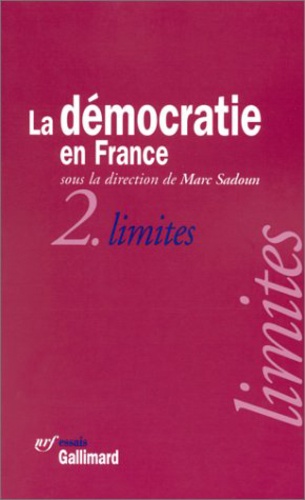 La Démocratie En France - Tome 2 - Limites
