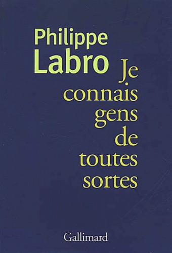 Je Connais Gens De Toutes Sortes