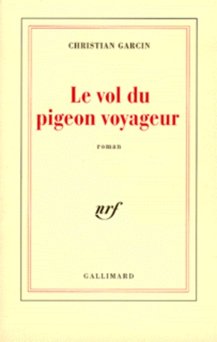 Le Vol Du Pigeon Voyageur