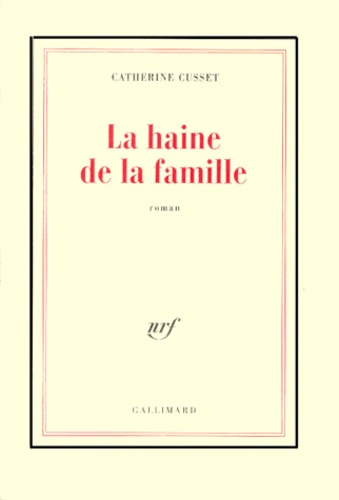 La Haine De La Famille