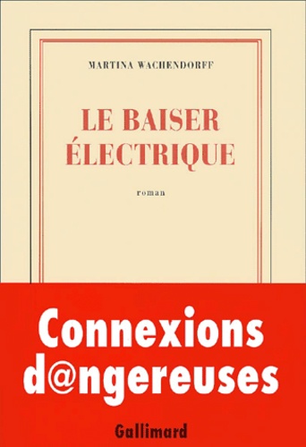 Le Baiser Electrique
