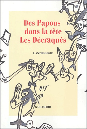 Des Papous Dans La Tête, Les Décraqués - L'anthologie (1 Cd Audio)