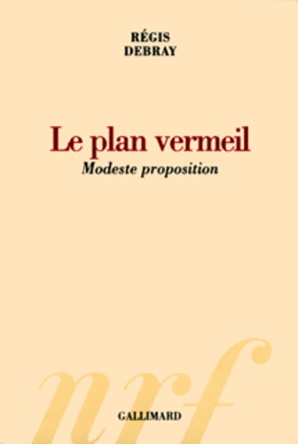 Le Plan Vermeil - Modeste Proposition