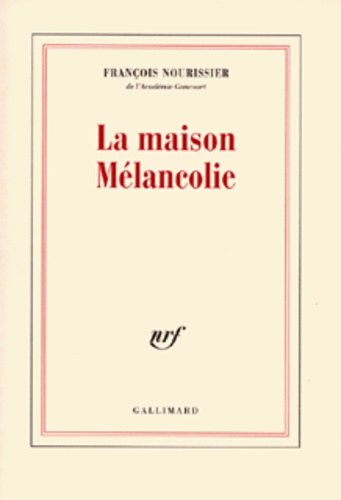 La Maison Mélancolie