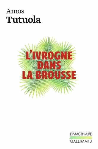 L'ivrogne Dans La Brousse