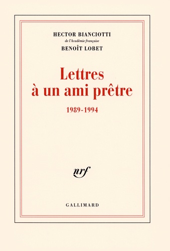 Lettres À Un Ami Prêtre (1989-1994)