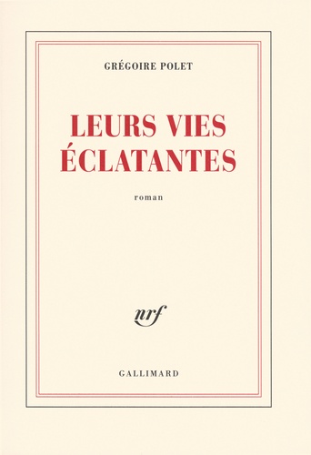 Leurs Vies Éclatantes