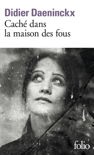 Caché Dans La Maison Des Fous