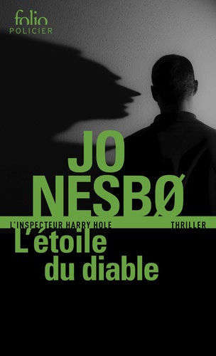 L'étoile Du Diable - Une Enquête De L'inspecteur Harry Hole