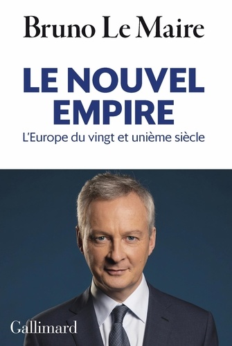 Le Nouvel Empire - L'europe Du Vingt-Et-Unième Siècle